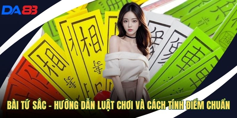 Bài tứ sắc