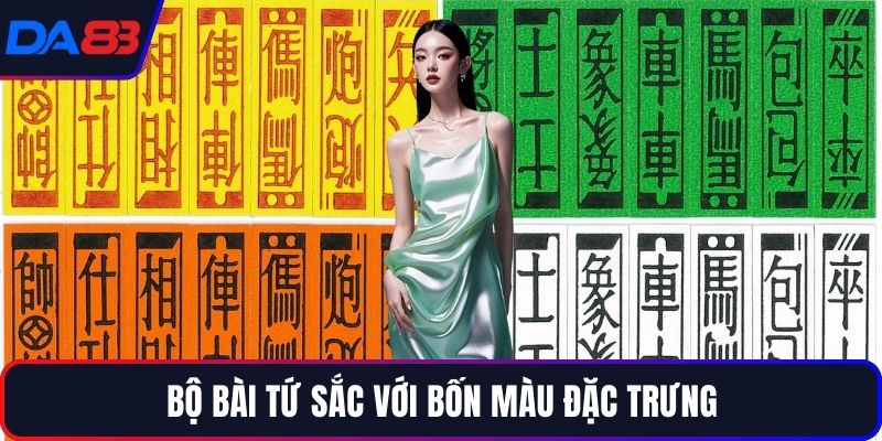 Bộ bài tứ sắc với bốn màu đặc trưng