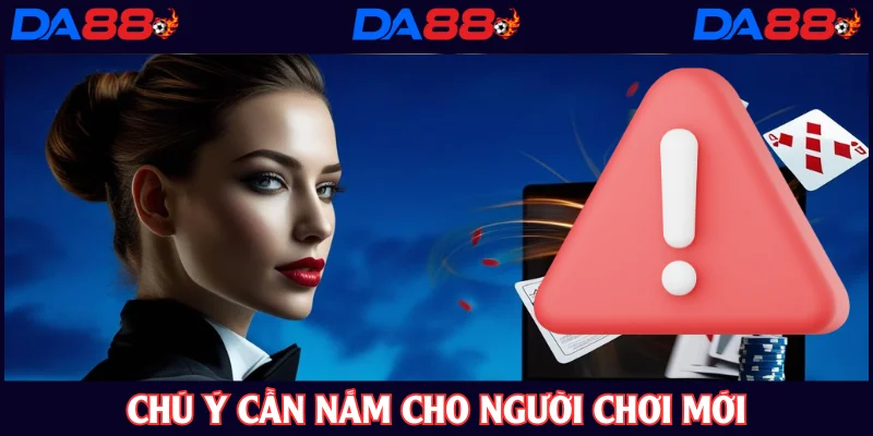 Chú ý quan trọng dành cho newbie DA88