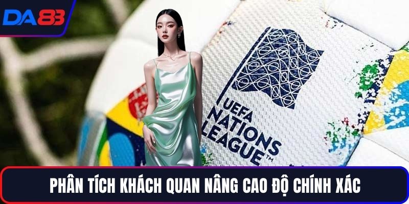 Phân tích khách quan nâng cao độ chính xác