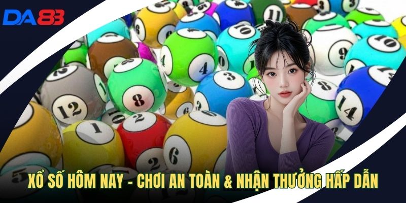 Xổ số hôm nay